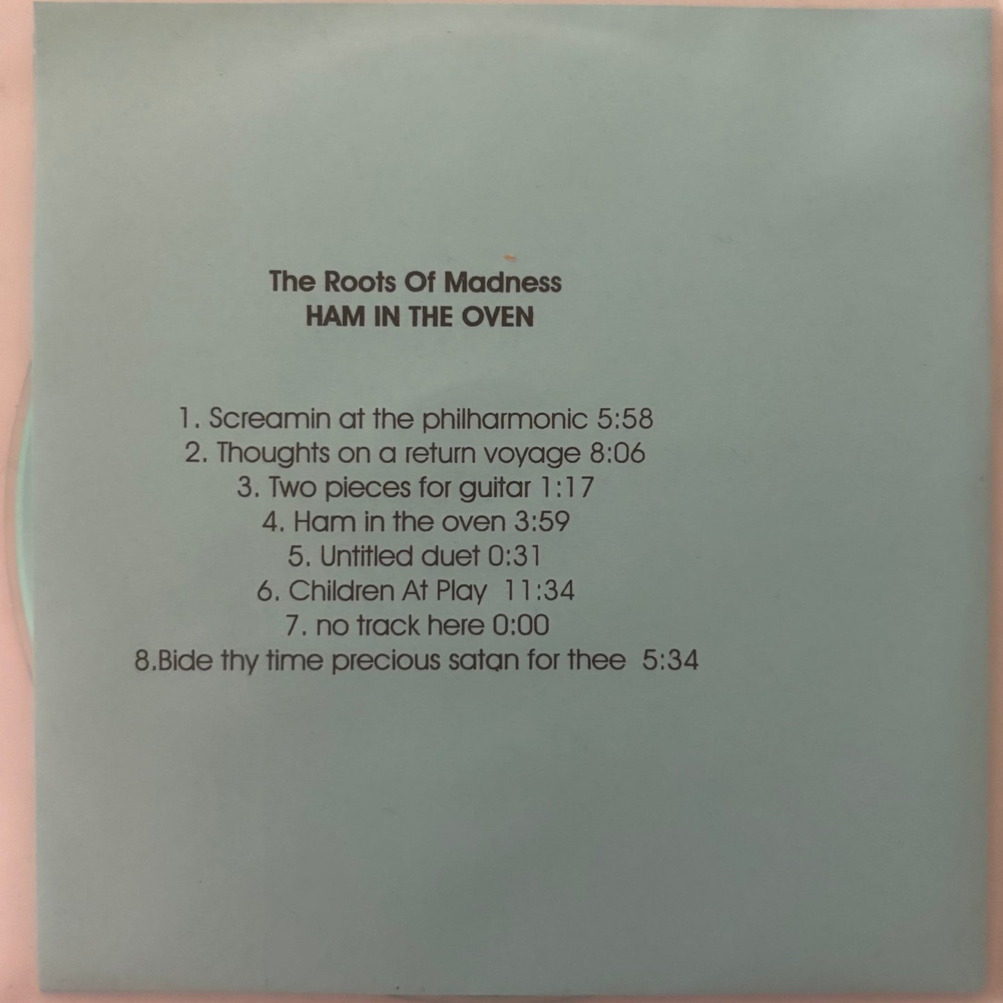 ROOTS OF MADNESS - Ham In The Oven