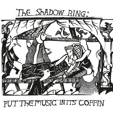 SHADOW RING, THE - Put The Music In Its Coffin
