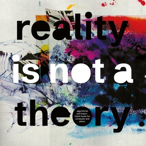 FELL & PAT THOMAS, MARK - Reality Is Not A Theory