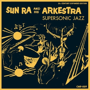 SUN RA & HIS ARKESTRA - Supersonic Jazz