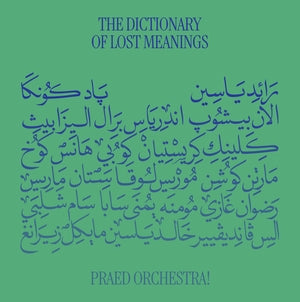 PRAED ORCHESTRA! - The Dictionary of Lost Meanings