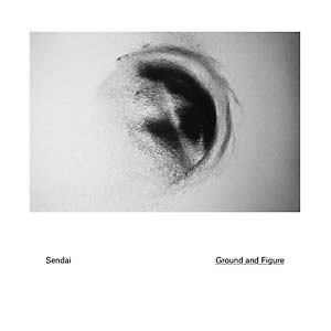 SENDAI - Ground and Figure
