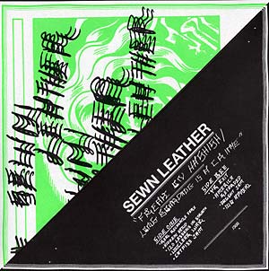 SEWN LEATHER - Freak on Hashish/Longboarding Is a Crime