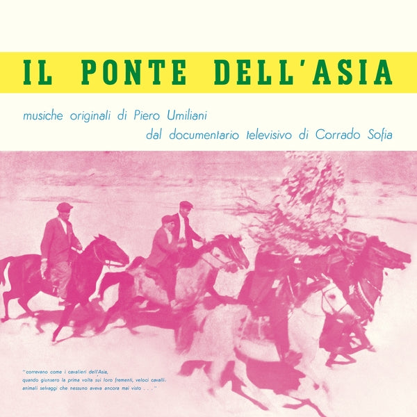 UMILIANI, PIERO - Il Pontee Dell'Asia