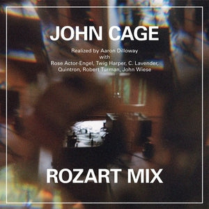 CAGE/AARON DILLOWAY, JOHN - ROZART MIX