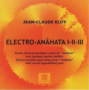 ELOY, JEAN-CLAUDE - Electro-Anahata