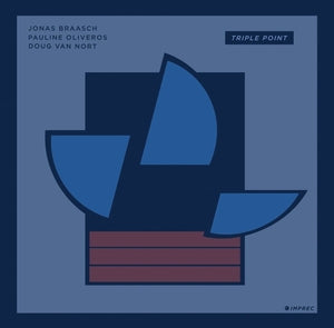 TRIPLE POINT (JONAS BRAASCH, PAULINE OLIVEROS, DOUG VAN NORT) - Empac Sessions