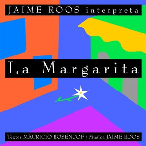 ROOS, JAIME - La Margarita
