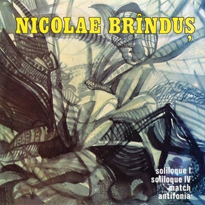 BRINDUS, NICOLAE - Match/Soliloque 1&4/Antifonia