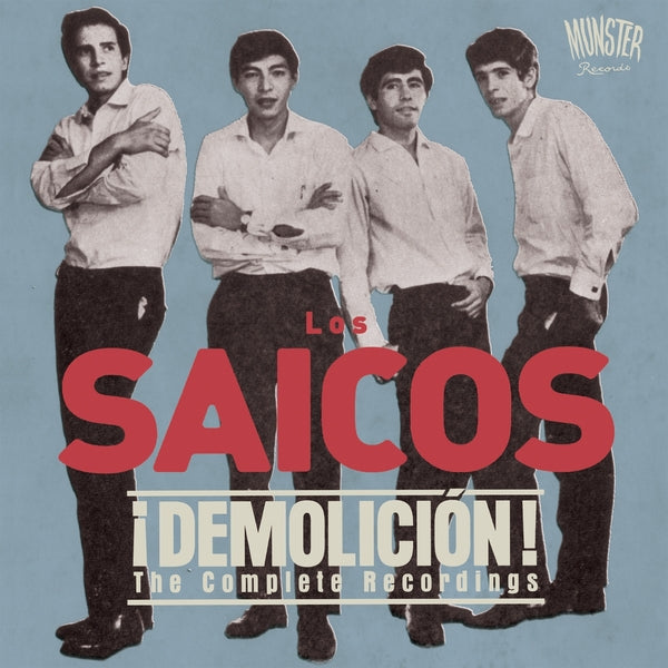 LOS SAICOS - Demolicion! The Complete Recordings