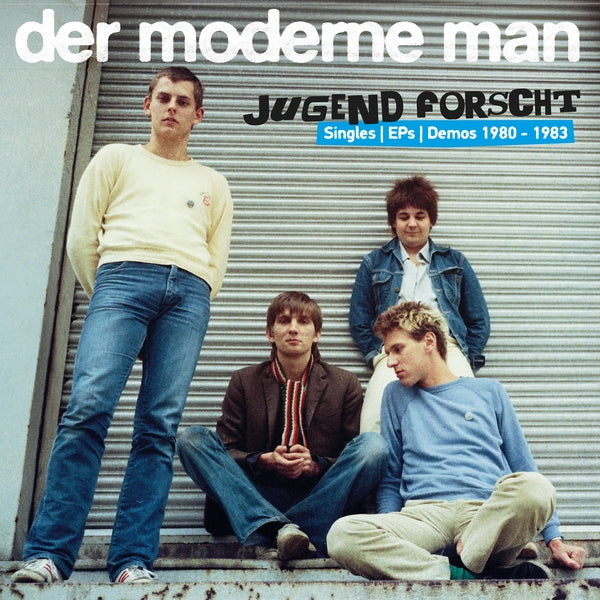 DER MODERNE MAN - Jugend Forscht (Singles, EPs & Demos 1980-1983)