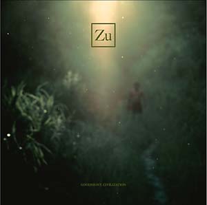 ZU - Goodnight Civilization