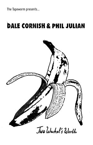 CORNISH & PHIL JULIAN, DALE - Two Warhol's Worth