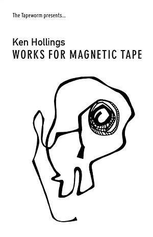 HOLLINGS, KEN - Works For Magnetic Tape