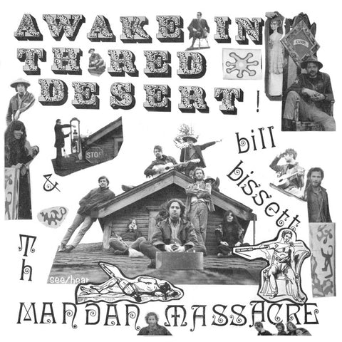 BISSETT & TH MANDAN MASSACRE, BILL Awake in th' Red Desert