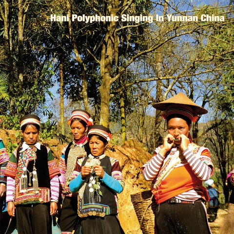 V/A - Hani Polyphonic Singing in Yunnan China
