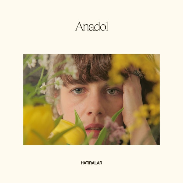 ANADOL - Hatiralar