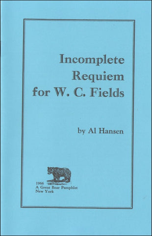 HANSEN, AL - Incomplete Requiem for W. C. Fields