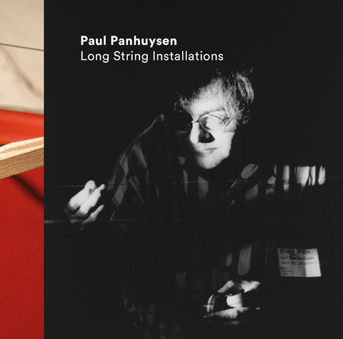 PANHUYSEN, PAUL - Long String Installations