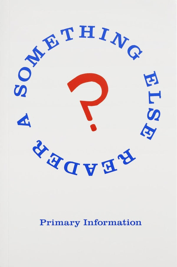 HIGGINS, DICK - A Something Else Reader