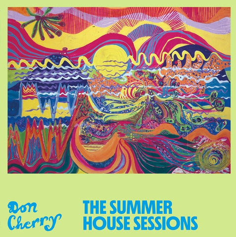 CHERRY, DON - The Summer House Sessions