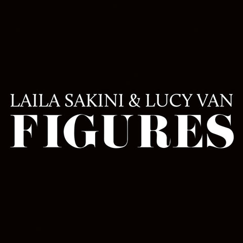 SAKINI & LUCY VAN, LAILA - Figures