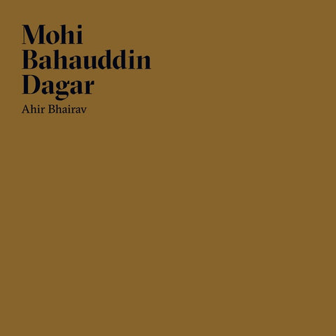 DAGAR, MOHI BAHAUDDIN - Ahir Bhairav