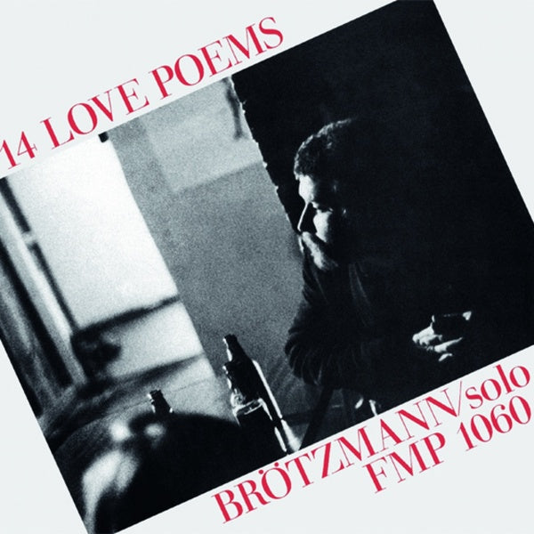 BROTZMANN, PETER - 14 Love Poems