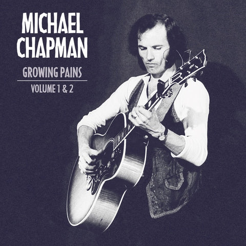 CHAPMAN, MICHAEL - Growing Pains Volume 1 & 2