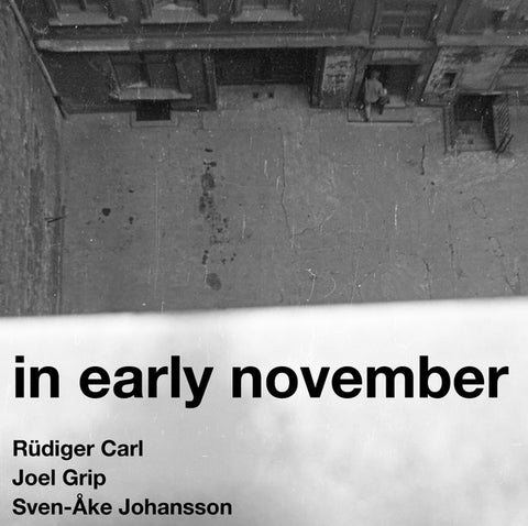 CARL/JOEL GRIP/SVEN-AKE JOHANSSON, RUDIGER - In Early November