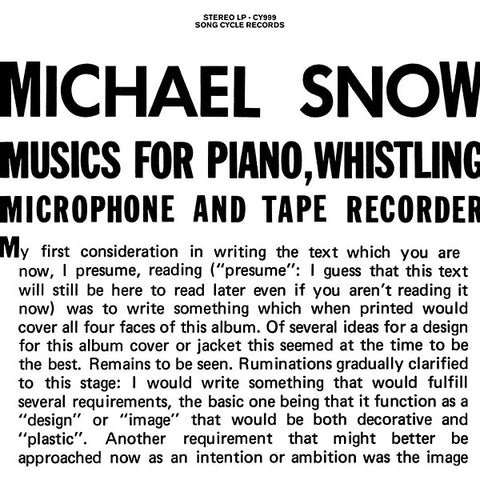 SNOW, MICHAEL - Musics For Piano, Whistling, Microphone And Tape Recorder