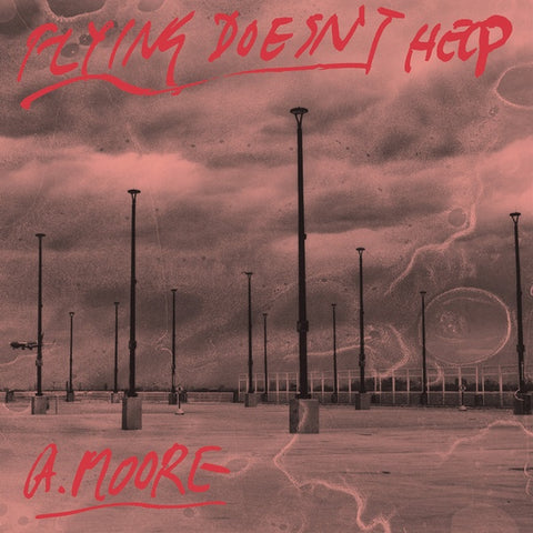 MOORE, ANTHONY - Flying Doesn't Help