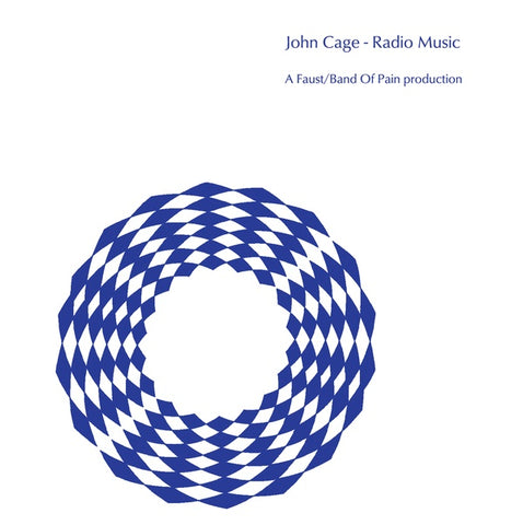CAGE, JOHN - Radio Music (Performed By Faust/Band Of Pain)