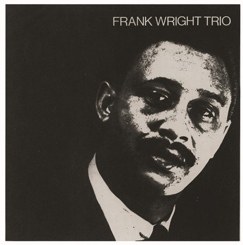 WRIGHT, FRANK - Frank Wright Trio