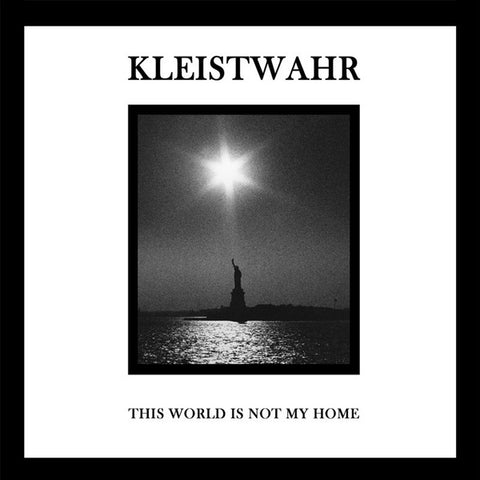 KLEISTWAHR - This Is Not My World/Over Your Heads Forever
