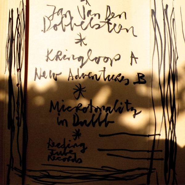 VAN DEN DOBBELSTEEN, JAN - Kringloop/New Adventures