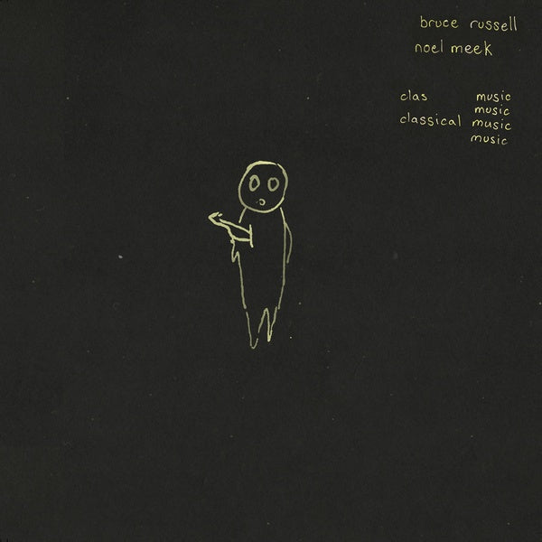 RUSSELL, BRUCE & NOEL MEEK - Classical Music