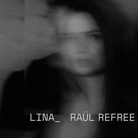 LINA_RAUL REFREE - s/t