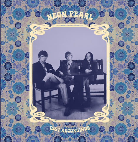 NEON PEARL - 1967 Recordings
