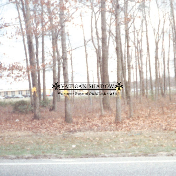 VATICAN SHADOW - Washington Buries Al Qaeda Leader At Sea