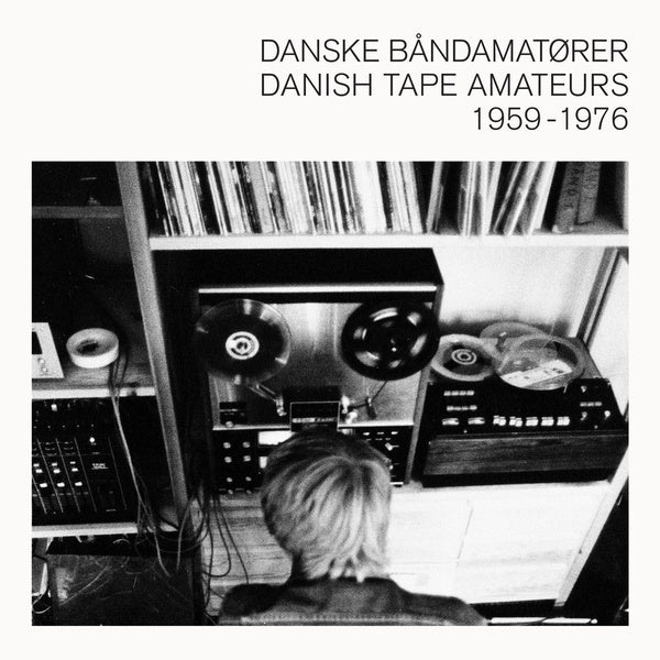 V/A - Danish Tape Amateurs 1959-1976