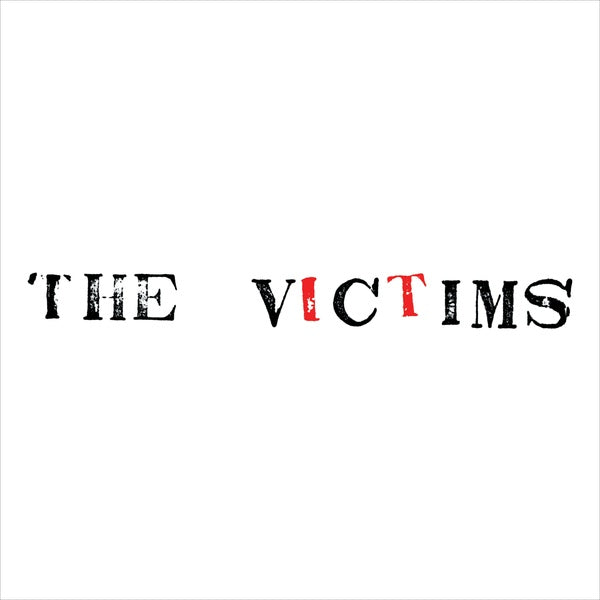 VICTIMS, THE - The Victims