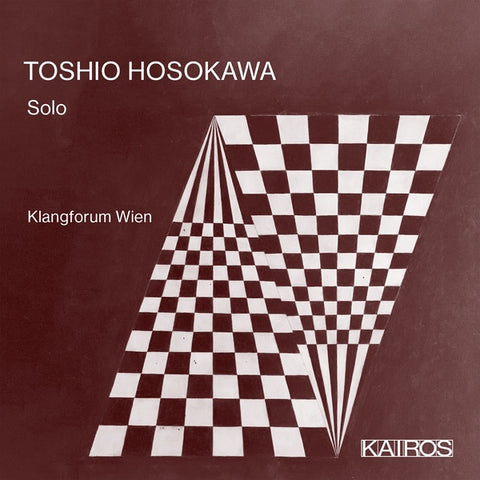 KLANGFORUM WIEN - Toshio Hosokawa: Solo
