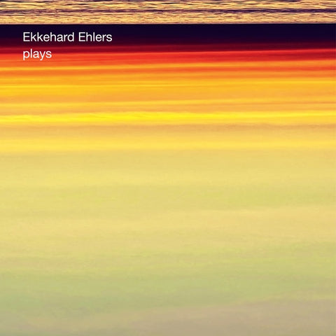 EHLERS, EKKEHARD - Plays