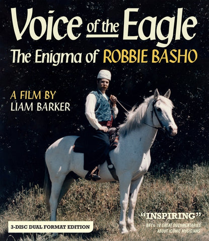 BARKER, LIAM - Voice Of The Eagle: The Enigma Of Robbie Basho