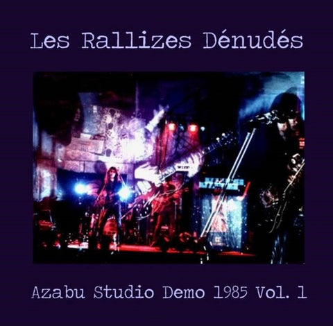 LES RALLIZES DENUDES - Azabu Studio Demo 1985 Vol. 1