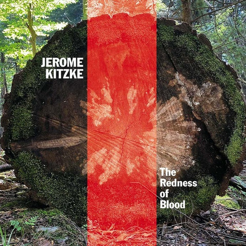 KITZKE, JEROME - The Redness of Blood