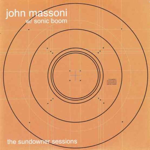 MASSONI, JOHN W/ SONIC BOOM - The Sundowner Sessions