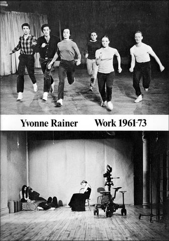 RAINER, YVONNE - Work 1961-73
