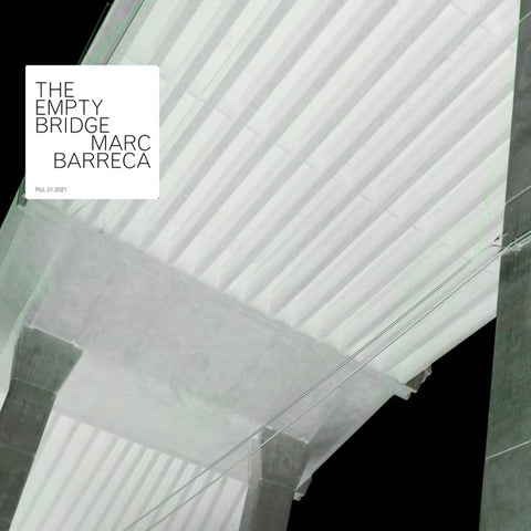 BARRECA, MARC - The Empty Bridge